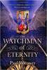 <i>The Watchman of Eternity</i>