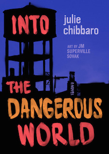 <i>Into the Dangerous World</i>