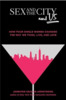<em>Sex and the City and Us</em>
