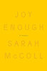 <em>Joy Enough</em>