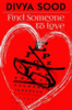 <em>Find Someone to Love</em>