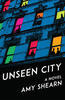 <em>Unseen City</em>