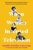 <em>When Women Invented Television</em>