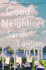 <em>Good Neighbors</em>