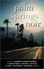 <em>Palm Springs Noir</em>