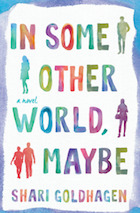 <i>In Some Other World, Maybe</i>